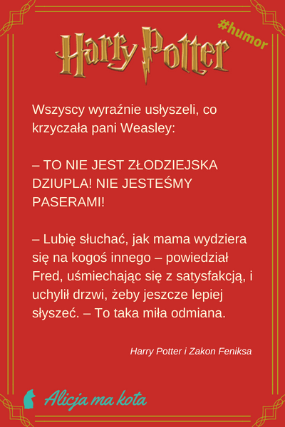 Zakon Feniksa - weasleyowie, cytaty